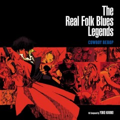 Cowboy Bebop: The Real Folk Blues Legends (Darkblue) category.vinyl