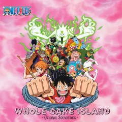 One Piece - Whole Cake Island (Original Soundtrack) category.vinyl